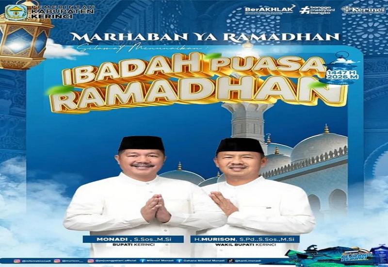 Pemkab Kerinci Mengucapkan Selamat menunaikan Ibadah Puasa Ramadhan Bagi Seluruh Masyarakat Kabupaten Kerinci