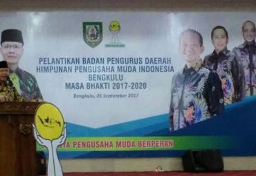 Acara Pelantikan Badan Pengurus Daerah Himpunan Pengusaha Muda Indonesia (HIPMI) Provinsi Bengkulu Periode 2017-2020, Selasa (5/09/2017)