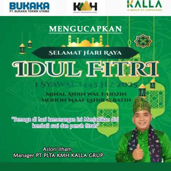 Ucapan PT PLTA KMH Kalla Grup "Selamat Hari Raya Idul Fitri 1445 H/2025 M"