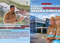 KABAR BAIK UNTUK MASYARAKAT KERINCI..! Proyek RSUD Rp139 Miliar Resmi Dimulai